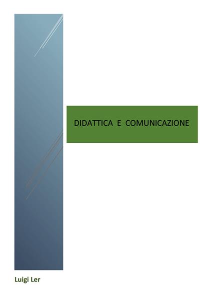 Didattica e comunicazione - Luigi Ler - copertina