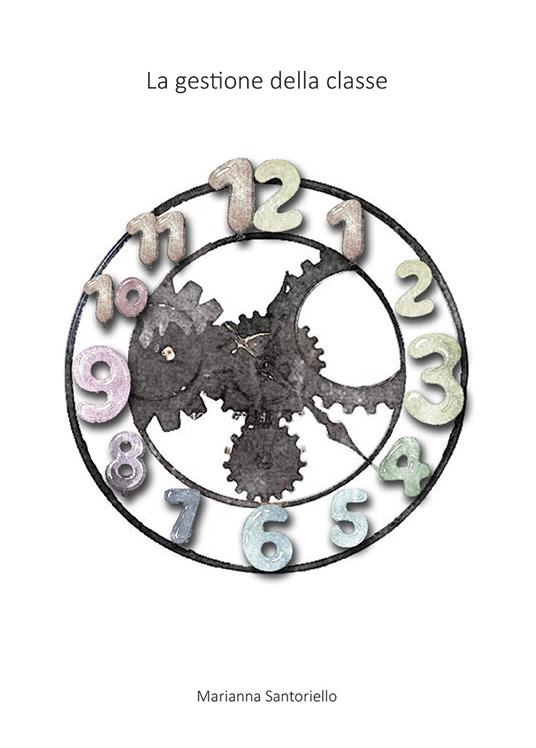 La gestione della classe - Marianna Santoriello - copertina