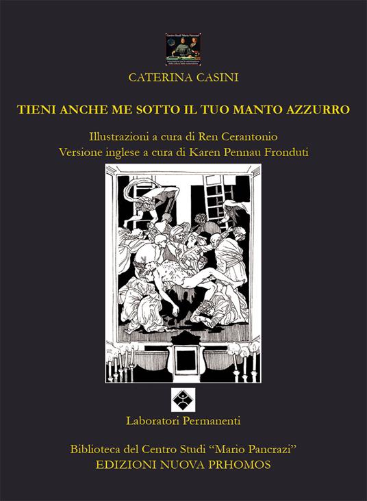 Tieni anche me sotto il tuo manto azzurro. Ediz. italiana e inglese - Caterina Casini - copertina