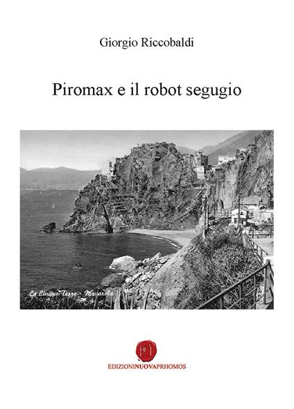 Piromax e il robot segugio - Giorgio Riccobaldi - copertina