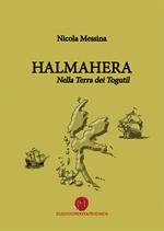 Halmahera. Nella terra dei Togutil