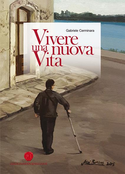 Vivere una nuova vita - Gabriele Cerminara - copertina