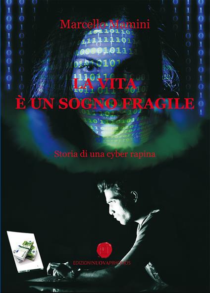 La vita è un sogno fragile - Marcello Mamini - copertina