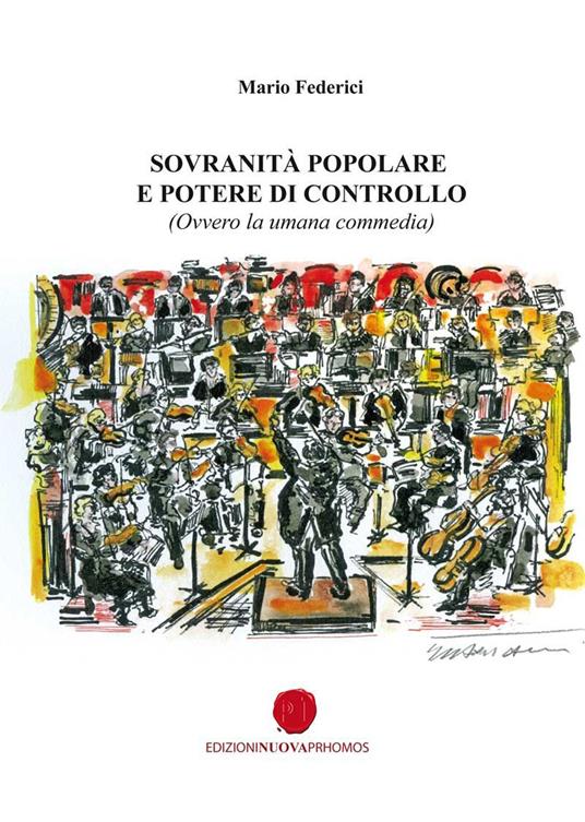 Sovranità popolare e potere di controllo (Ovvero la umana commedia) - Mario Federici - copertina