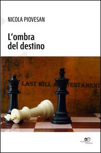 L'ombra del destino - Nicola Piovesan - copertina