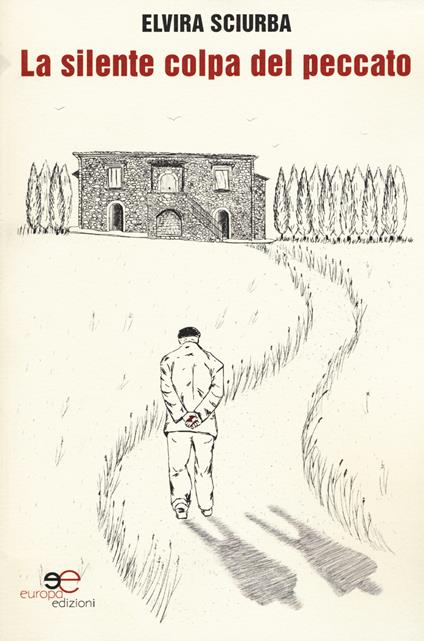 La silente colpa del peccato - Elvira Sciurba - copertina