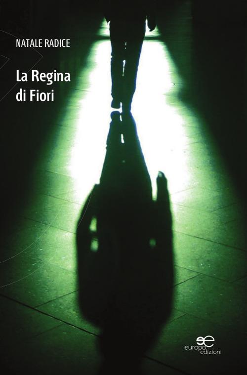 La regina di fiori - Natale Radice - copertina