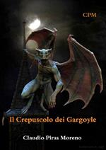 Il crepuscolo dei Gargoyle