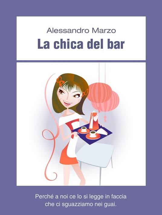 La chica del bar - Alessandro Marzo - ebook
