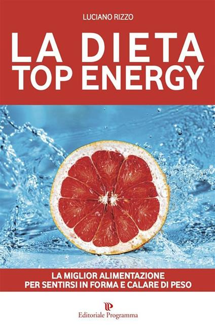 La dieta top energy - Luciano Rizzo - ebook