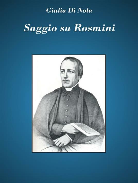 Saggio su Rosmini - Giulia Di Nola - ebook