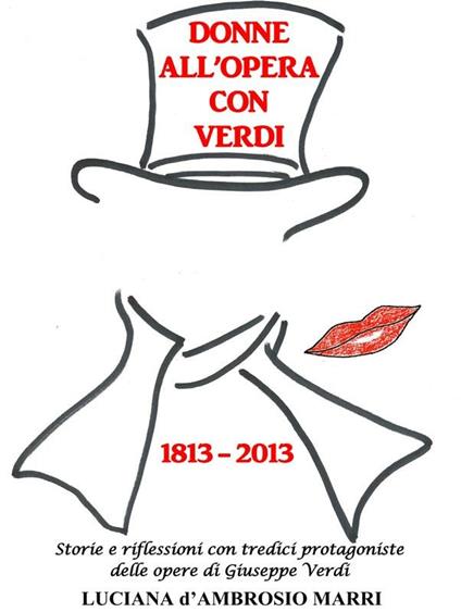 Donne all'opera con Verdi - Luciana D'Ambrosio Marri - ebook