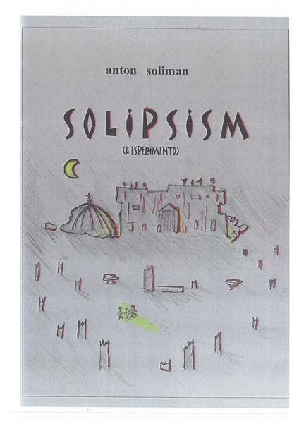 Solipsism - Anton Soliman - ebook