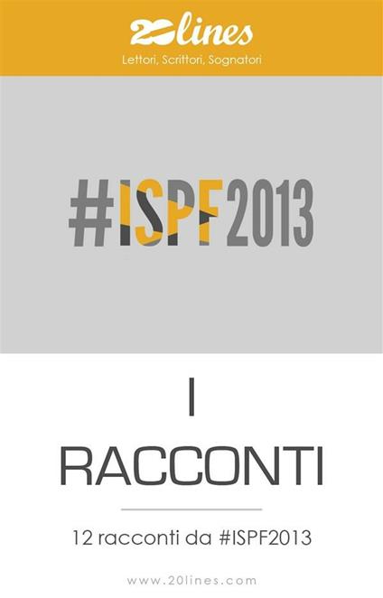 Ispf2013. I racconti - V.V.A.A. - ebook