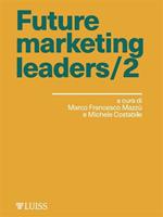 Future marketing leaders. Vol. 2