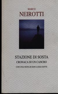 Stazione di sosta. Cronaca di un cancro