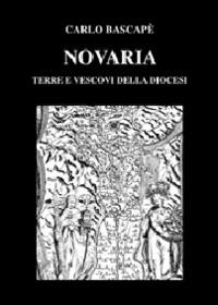 Novaria. Terre e vescovi della diocesi - Carlo Bascapè - copertina