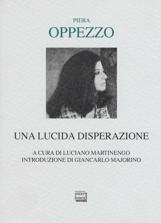 Una lucida disperazione - Piera Opprezzo - copertina