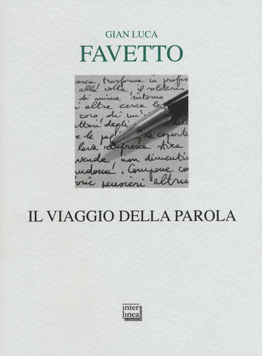 Il viaggio della parola - Gian Luca Favetto - copertina