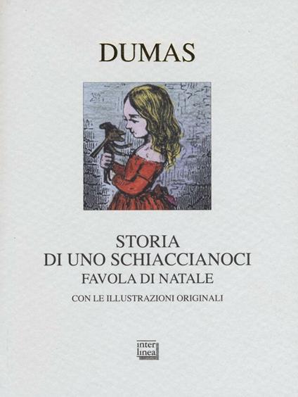 Storia di uno schiaccianoci. Favola di Natale - Alexandre Dumas - copertina