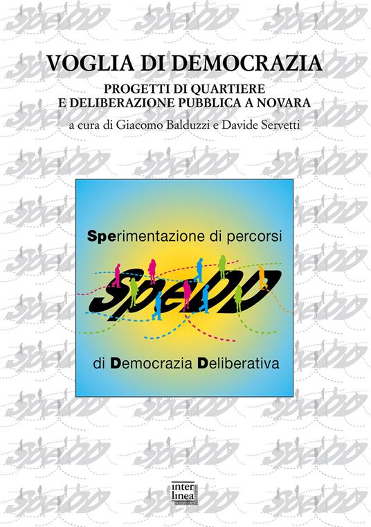 Voglia di democrazia. Progetti di quartiere e deliberazione pubblica a Novara - copertina