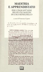 Maestria e apprendistato. Per i cinquant'anni dei «Piccoli maestri» di Luigi Meneghello