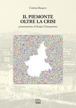 Il Piemonte oltre la crisi