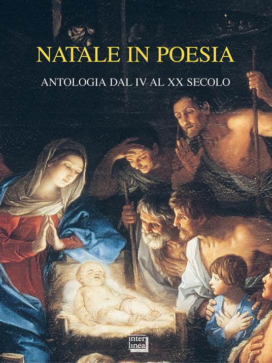 Natale in poesia. Antologia dal IV al XX secolo - Roberto Cicala,Luciano Erba - ebook