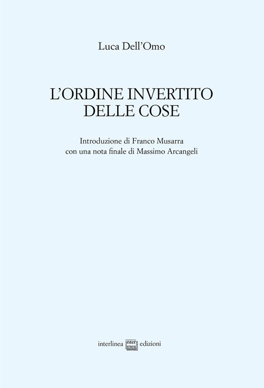 L'ordine invertito delle cose - Luca Dell'Omo - copertina
