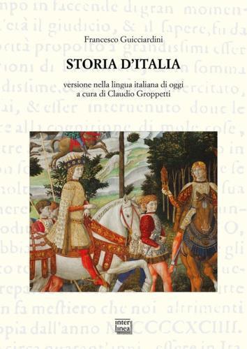 Storia d'Italia - Francesco Guicciardini - 2