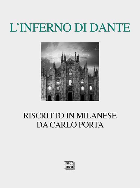 L' Inferno di Dante riscritto in milanese. Ediz. critica - Carlo Porta - 2