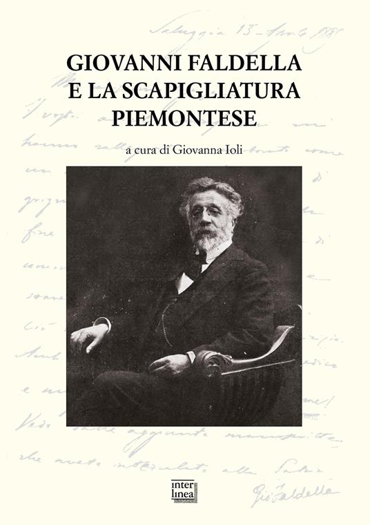 Giovanni Faldella e la scapigliatura piemontese. Atti del Convegno nazionale (San Salvatore Monferrato. 4-5 ottobre 2019) - copertina