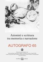 Autografo (2021). Vol. 65: Azionisti e scrittura tra memoria e narrazione.