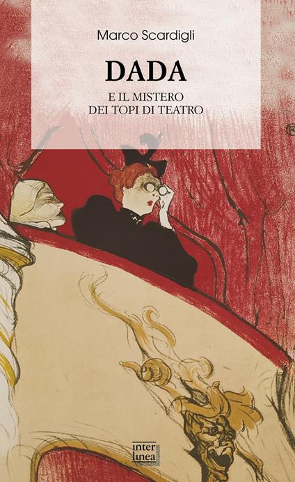 Dada. Il mistero dei topi di teatro - Marco Scardigli - copertina