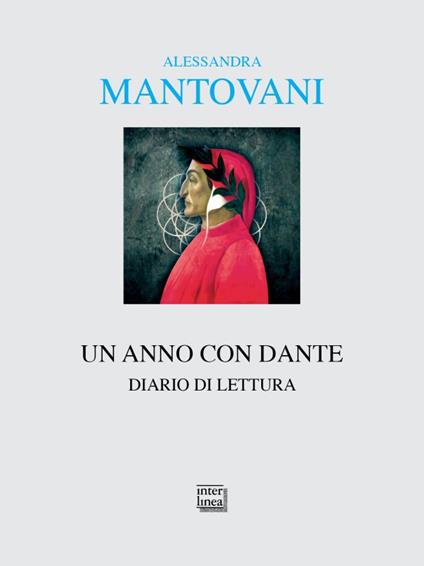 Un anno con Dante. Diario di lettura - Alessandra Mantovani - copertina