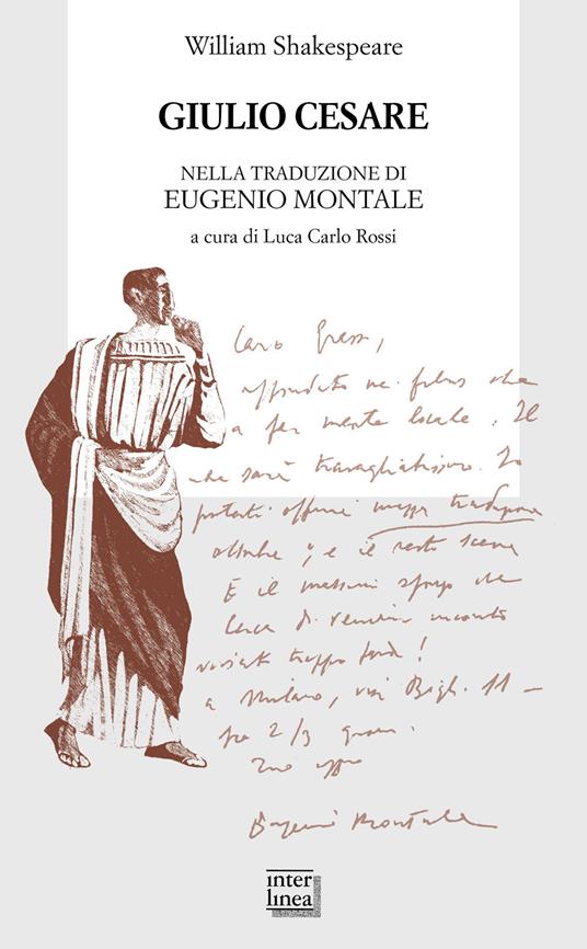 Giulio Cesare nella traduzione di Eugenio Montale - William Shakespeare - copertina