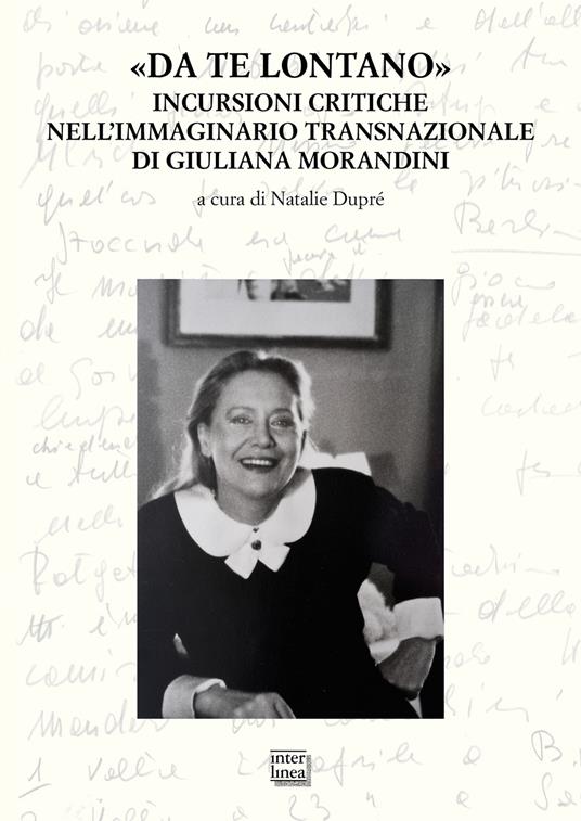 «Da te lontano». Incursioni critiche nell'immaginario transnazionale di Giuliana Morandini - copertina