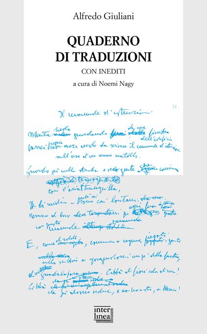 Quaderno di traduzioni. Con inediti - Alfredo Giuliani - copertina