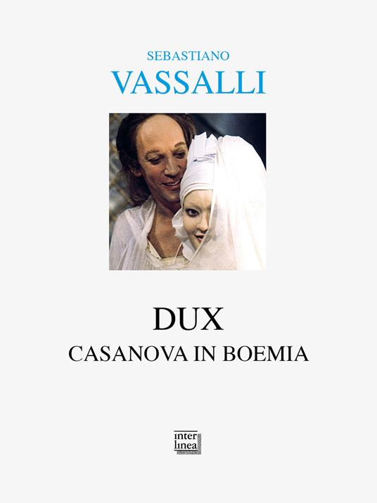 Dux. Casanova in Boemia - Sebastiano Vassalli - copertina