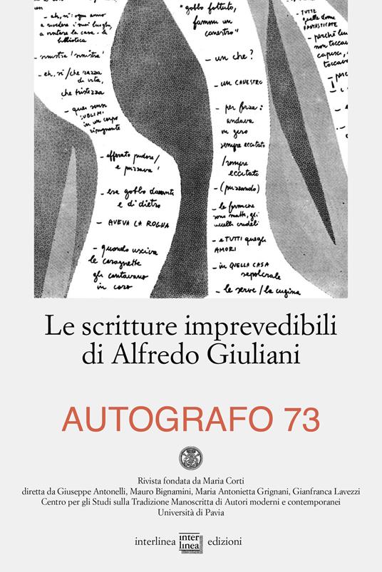 Autografo (2025). Vol. 73: Le scritture imprevedibili di Alfredo Giuliani - copertina