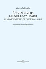 Ën viagi vers le isole Svalbard-In viaggio verso le isole Svalbard (Titolo non distribuito Messaggerie)