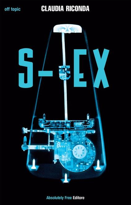 S-Ex - Claudia Riconda - ebook