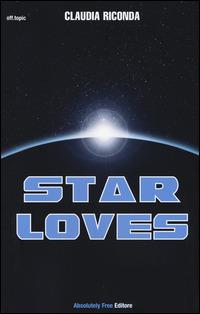Star loves - Claudia Riconda - copertina