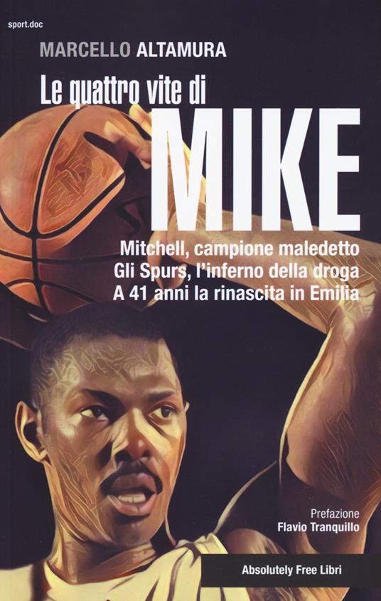 Le quattro vite di Mike - Marcello Altamura - copertina
