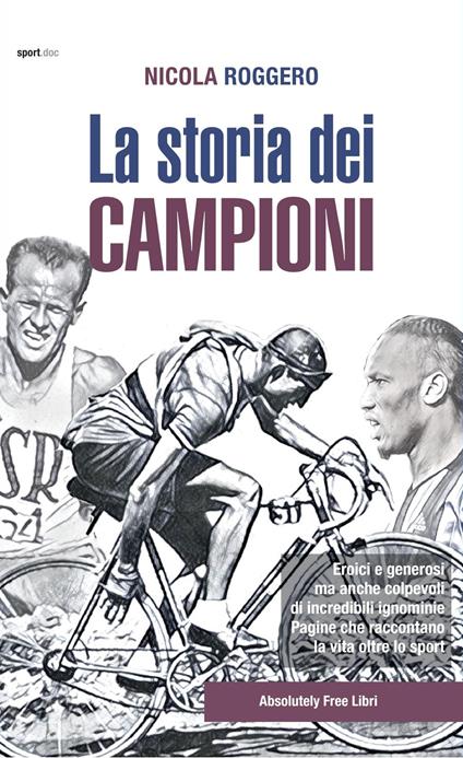 La storia dei campioni - Nicola Roggero - copertina