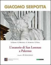 Giacomo Serpotta. L'oratorio di San Lorenzo a Palermo - copertina