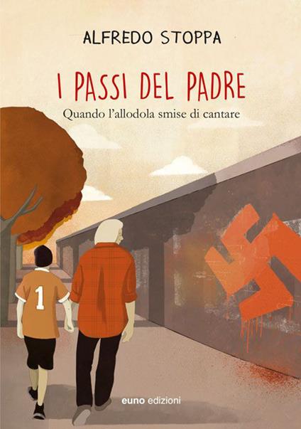 I passi del padre - Alfredo Stoppa - ebook