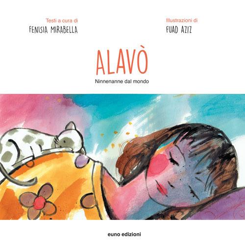 Alavò. Ninnenanne dal mondo. Ediz. multilingue - copertina