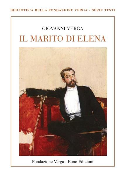 Il marito di Elena - Giovanni Verga,G. Alfieri,M. Di Venuta - ebook