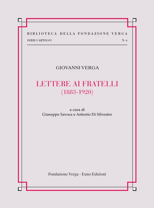 Lettere ai fratelli (1883-1920) - Giovanni Verga - copertina